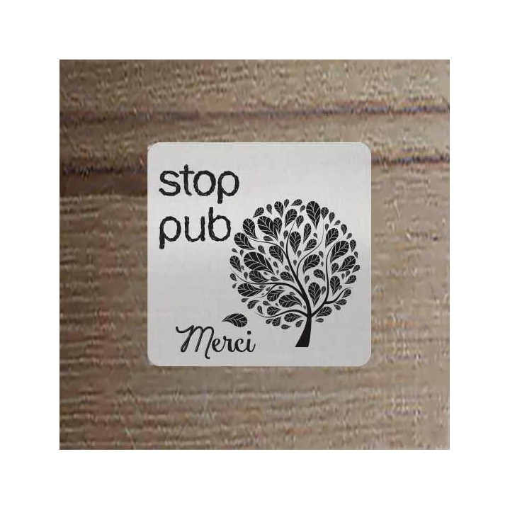 PLAQUE STOP PUB  ARGENTEE GRAVEE ARBRE a Grenoble