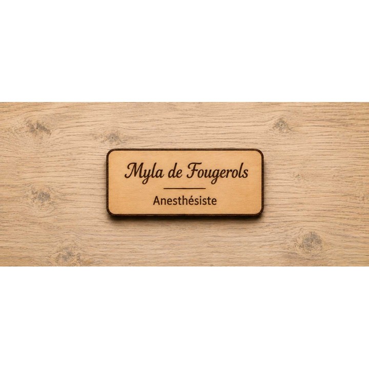 BADGE EN BOIS NATUREL RECTANGULAIRE de 55x20 mm GRAVEE personnalise, nom et prénom et fonction